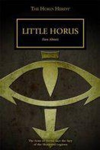 Ересь Хоруса. Маленький Гор